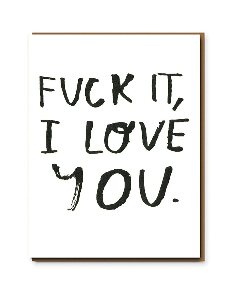 Klappkarte mit Umschlag "Fuck it, I love you"